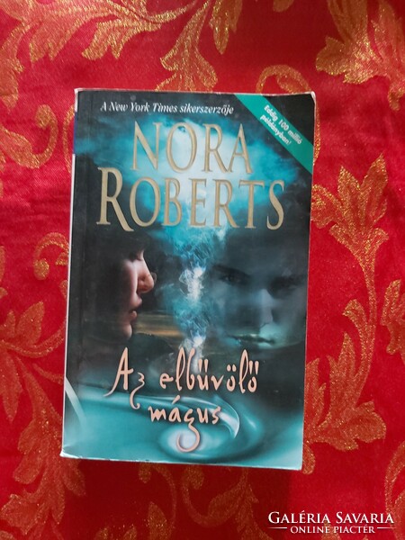Nora Roberts : Az elbüvölő mágus