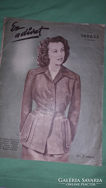 1953.TAVASZ - EZ A DIVAT - DIVAT HAVILAP MAGAZIN KÜLÖNSZÁM újság állapot a képek szerint