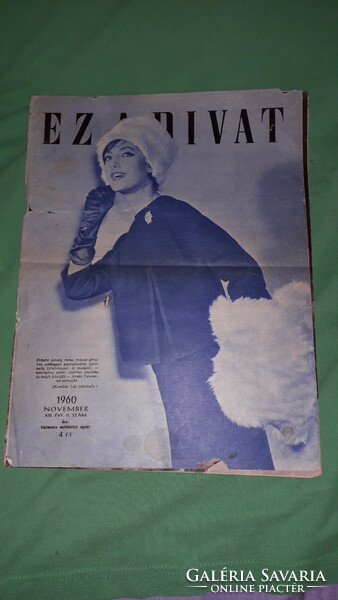 1960.NOVEMBER - EZ A DIVAT - DIVAT HAVILAP MAGAZIN újság állapot a képek szerint
