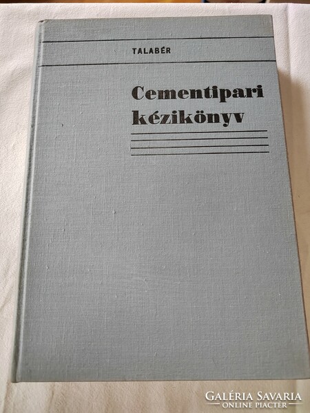 Dr. Talabér József (szerk.) Cementipari kézikönyv