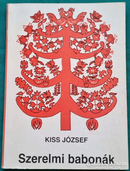 József Kiss: love superstitions > folk customs, superstitions
