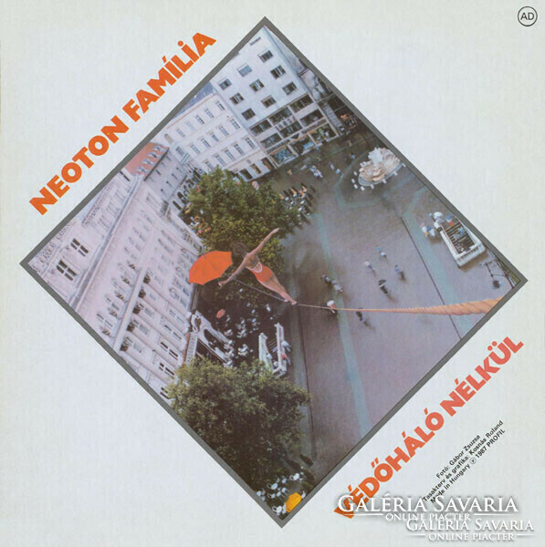 NEOTON FAMÍLIA - Védőháló Nélkül LP bakelit lemez