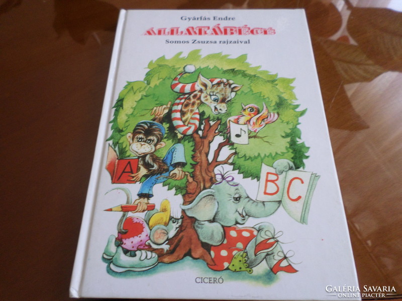 Endre Gyárfás Animal Alphabet Children's Poems for Kindergarten and Elementary School Children 1996 with drawings by Zsuzsa Somos