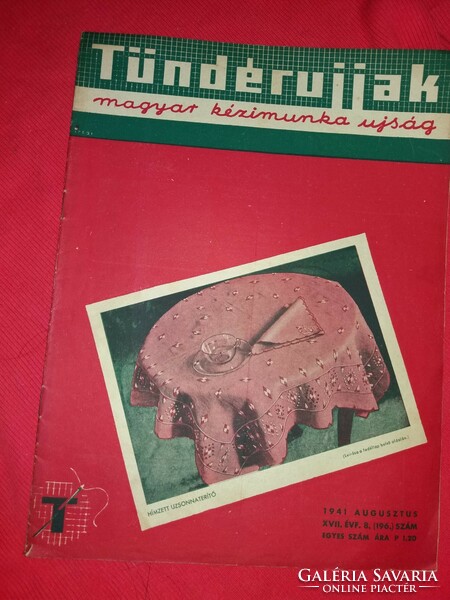 Antik 1941 augusztus Tündér ujjak kézimunka Magazin melléklettel gazdagon illusztrálva