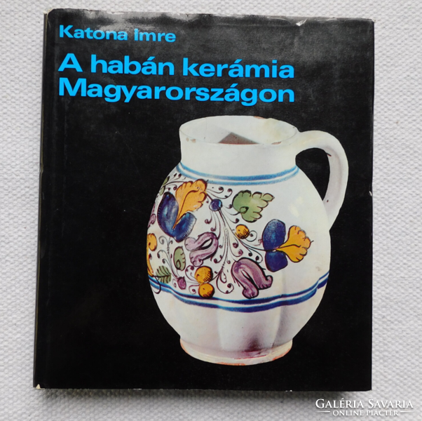 Imre Katona: Habán ceramics in Hungary