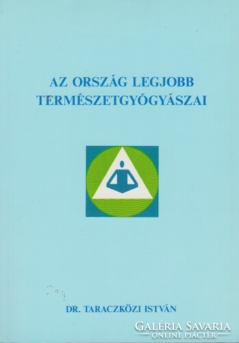 István Taraczközi (ed.): The country's best naturopaths