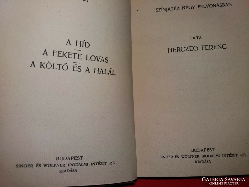 1933. Ferenc Herczeg: 3 plays: the bridge. The black rider. The poet and death book as in the picture singer
