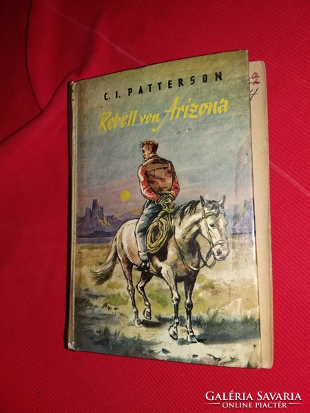 Antik német nyelvű western regény: : Az Arizónai lázadó képek szerint