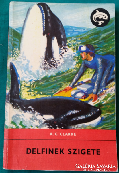 'Arthur C. Clarke: Delfinek szigete - Delfin könyvek> Gyermek- és ifjúsági irodalom > Fantasztikus