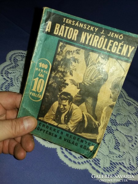 Antique 1941 interesting novels: Jenő Józsi Tersánszky the brave birch boy book Hungarian folk cultivators