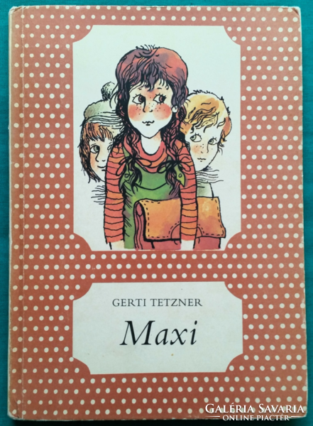 Gerti tetzner: maxi - polka dot books> children's and youth literature >girl novels