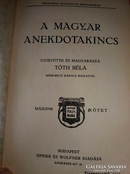 1935. Béla Antik Tóth: the treasure of Hungarian anecdotes 2. Tales, culture humor adoma singer and wolfner