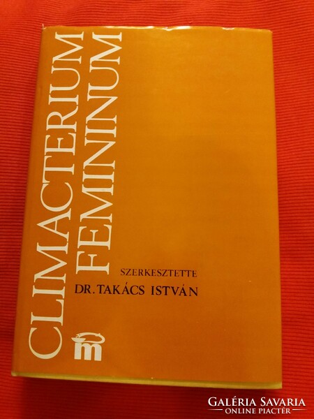 1976 Dr. István Takács: climacterium feminium in changing age endocrine conditions medicine publisher