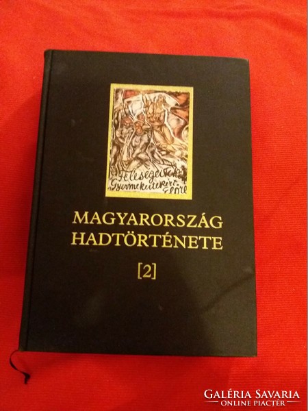 Tibor Papp: military history of Hungary 2. From the settlement to the present day, in good condition according to the pictures