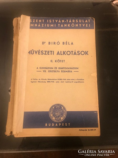 Dr. Bíró Béla:Művészeti alkotások :A gimnázium és leánygimnázium VII.osztálya számára.1945..