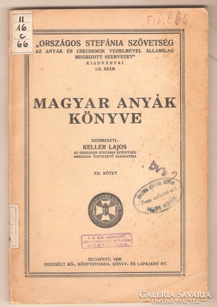 Keller Lajos: Magyar Anyák Könyve. 1936