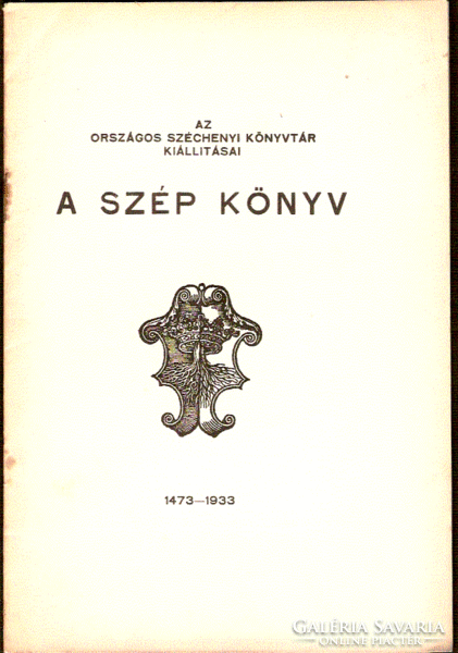A Szép Könyv  1473 - 1933