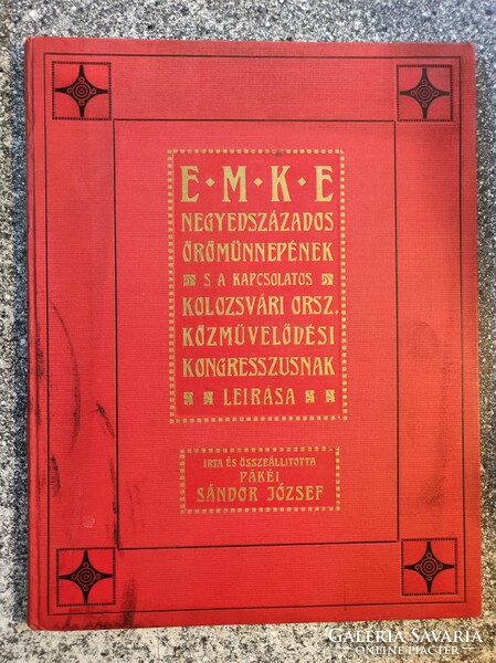 József Pákéi, sándor: the quarter-century joyous celebration of the emke and the related town of Cluj. By public works