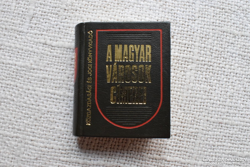 Magyar városok címerei Közgazdasági és Jogi könyvkiadó 1975 minikönyv könyv
