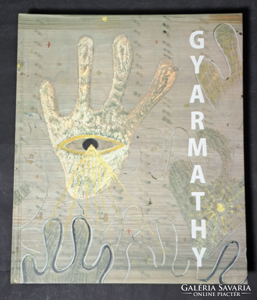 Gyarmathy Tihamér festmények, gazdagon illusztrált! Várkonyi György, Bp., 2004, Körmendi Galéria