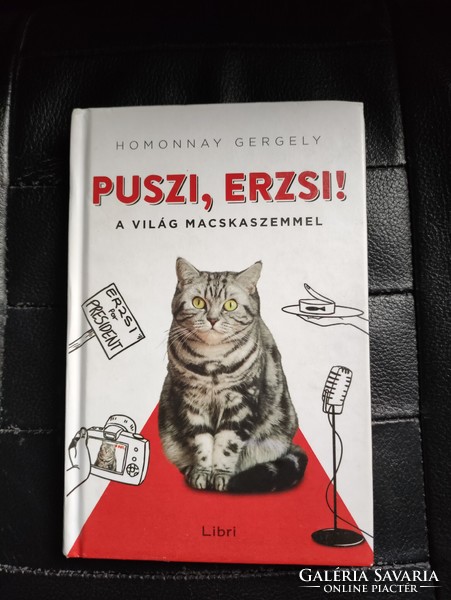 Puszi Erzsi -A világ macska szemmel -Homonnay Gergely.