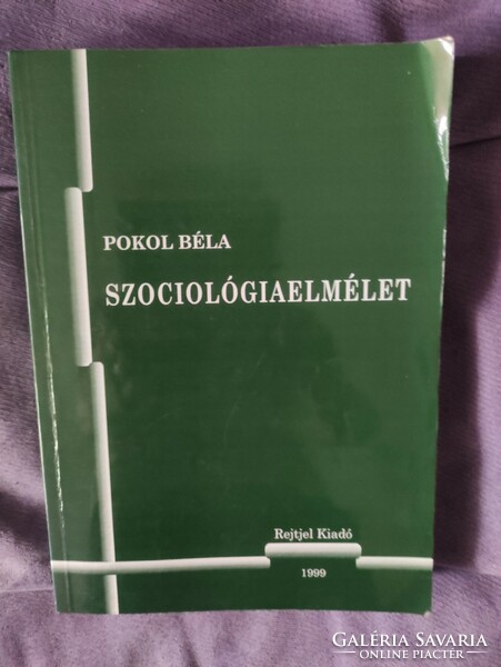 Szociológiaelmélet - Pokol Béla