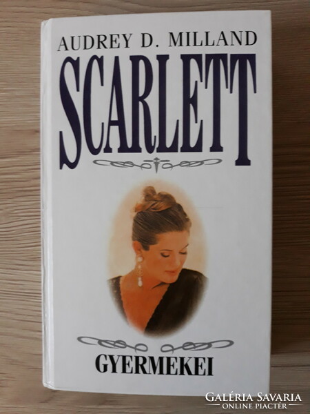 Audrey D. Milland - Scarlett gyermekei (regény)