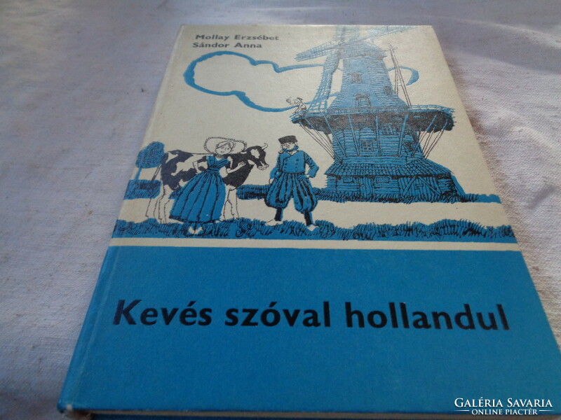 Kevés szóval hollandul     Mollai - Sándor  A.   1980 kiadás