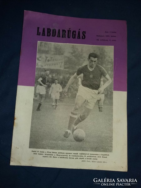 1963. June football Hungarian football newspaper magazine according to the pictures