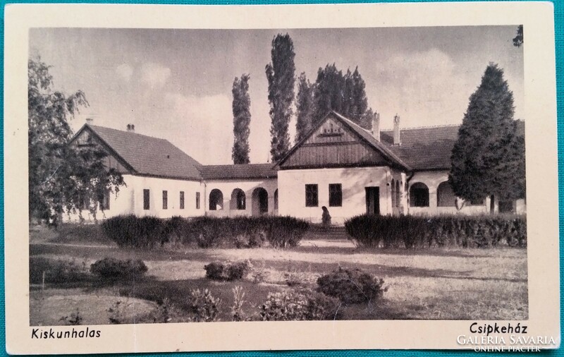 Kiskunhalas, csipkeház, postatiszta  képeslap, 1956