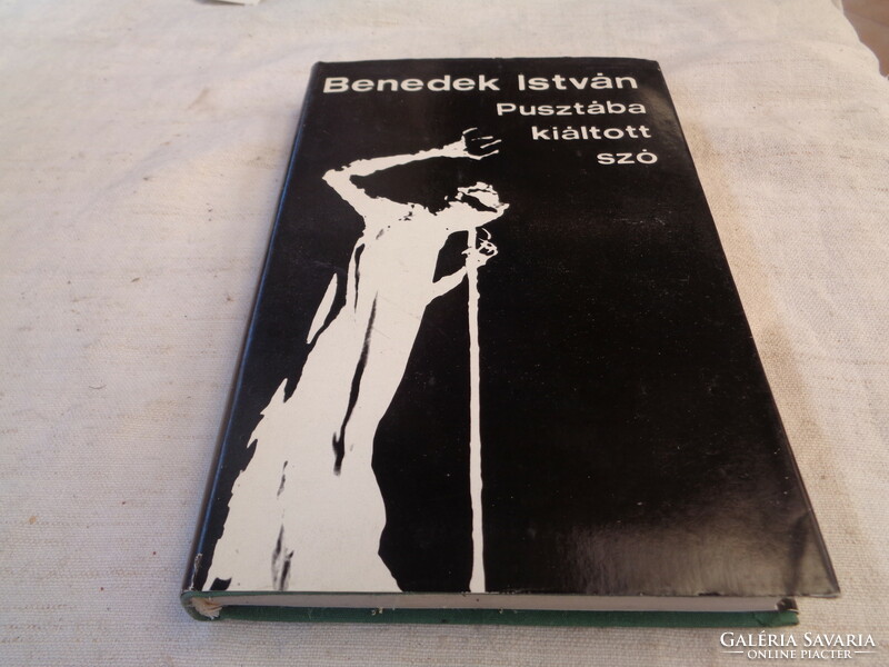 István Benedek: a word shouted into the wilderness 1974