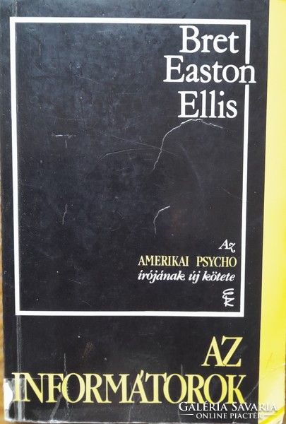 Bret Easton Ellis: The Informants