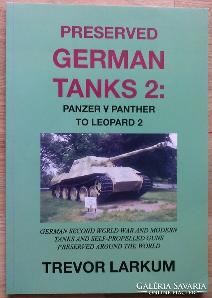 Preserved German Tanks 2 - angol nyelvű szakkönyv