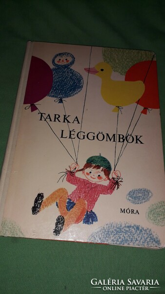 1970. György Rónay - colorful balloons stories picture book for preschoolers móra according to the pictures