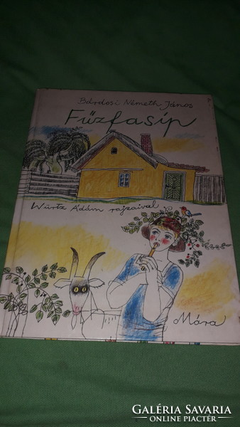 1981. János Bárdosi németh - willow tree pictorial poem fairy tale book móra according to pictures