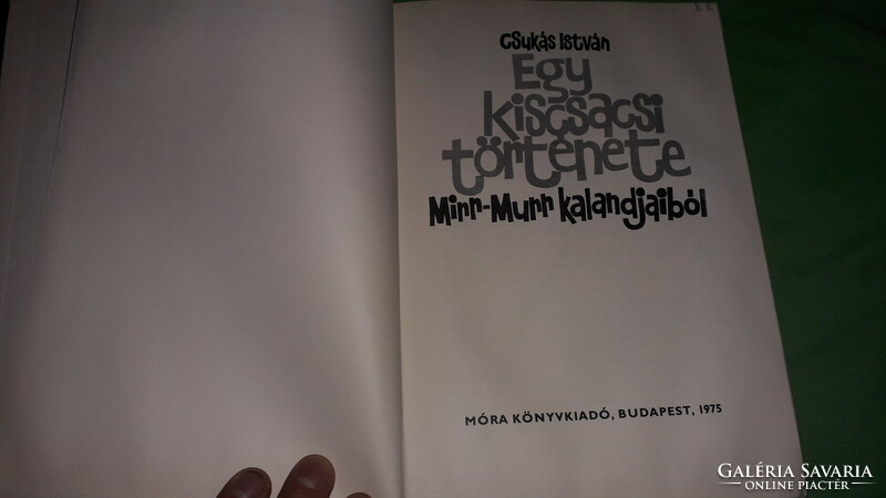 1975. István Csukás - mirr-murr kandúr - the story of a little boy, picture book, picture book, móra
