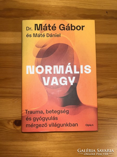 Dr. Máté Gábor: Normális vagy DEDIKÁLT