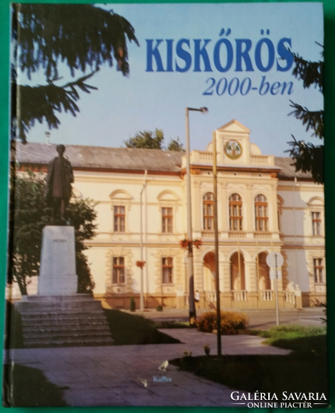 Araczki László: Kiskőrös 2000-ben - Magyarország > Fotóművészet > Albumok >