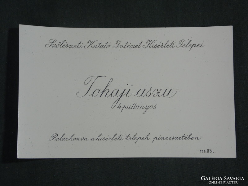 Wine label, experimental farms of the viticultural research institute, Tokaji aszu 4-puttonyos