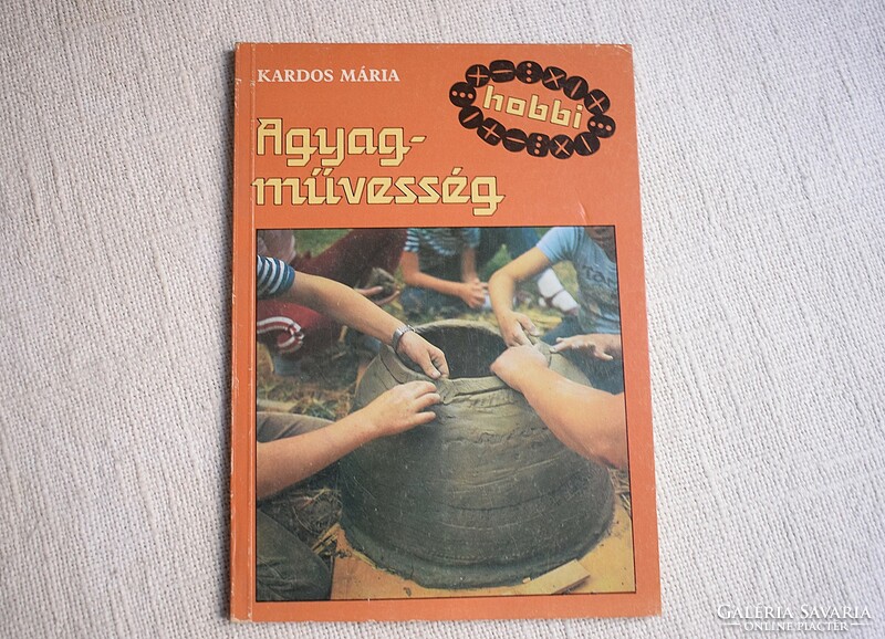 Pottery book, Mária kardos, 1988 Ferenc móra book publisher, hobby