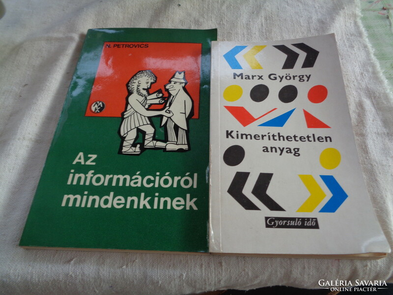2 db   könyv ... N Petrovics  Az információról mindenkinek  .... Műszaki könyv kiadó  1977.