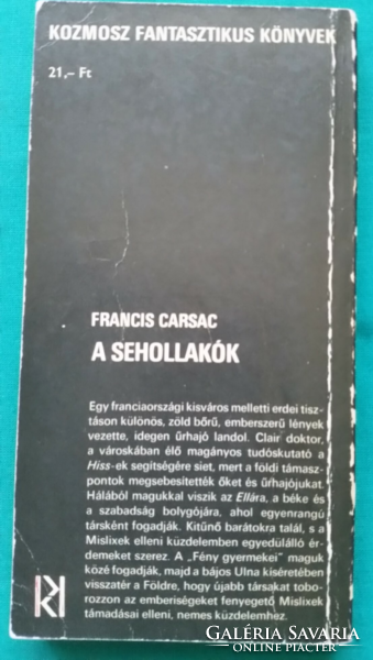 Francis Carsac: A sehollakók Kozmosz - Fantasztikus Könyvek>Szórakoztató irodalom>Sci-fi >Űrrepülés