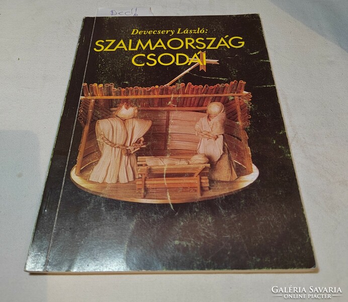László Devecsery: the wonders of straw country - autographed