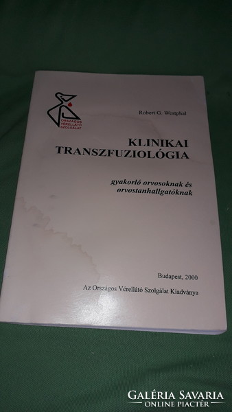 2000. Robert g. Westphal: clinical transfusion book, according to the pictures, national blood supplier