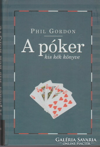Phil gordon's little blue book of poker