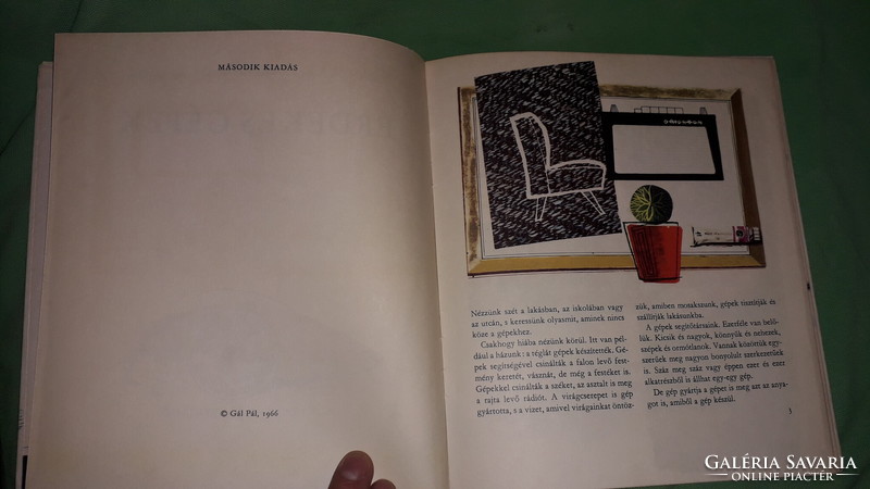 1967. Gál Pál - Érdekes gépek képes ifjúsági ismeretterjesztő könyv a képek szerint MÓRA