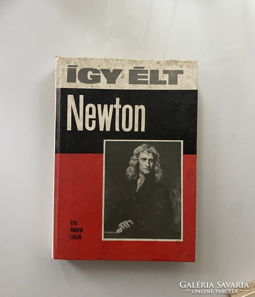 László Vekerdi: this is how Newton móra lived, 1977.