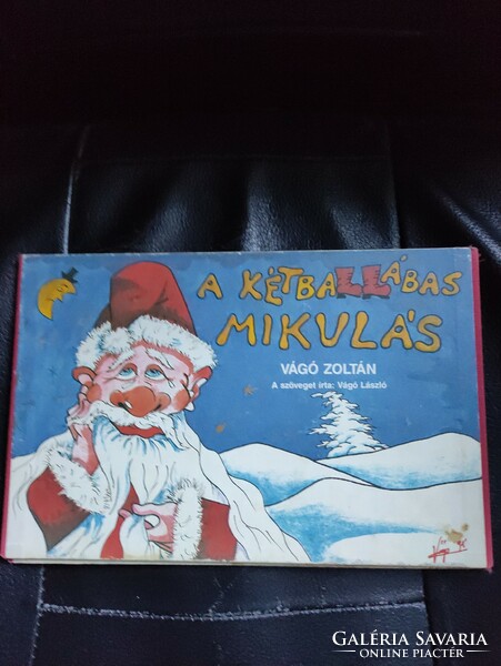 The Two-Legged Santa Claus - a retro storybook with a dust jacket.