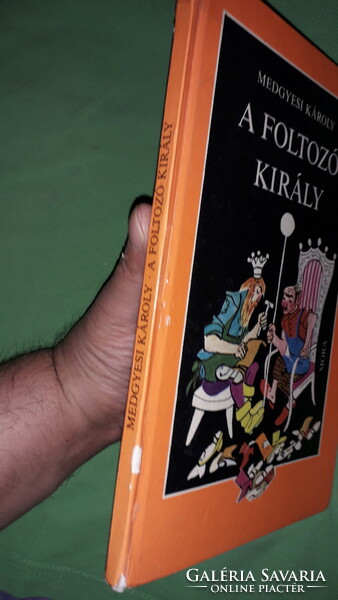 1979. Károly Medgyesi: the patchwork king picture story book, according to the pictures, móra