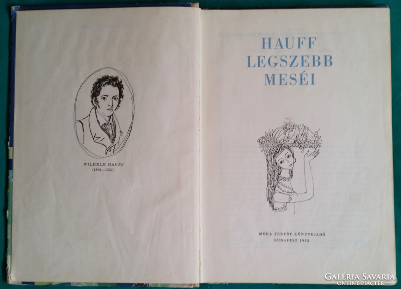 Wilhelm Hauff: Hauff legszebb meséi- grafika: Heinzelmann Emma >Gyermek- és ifjúsági irodalom > Mese